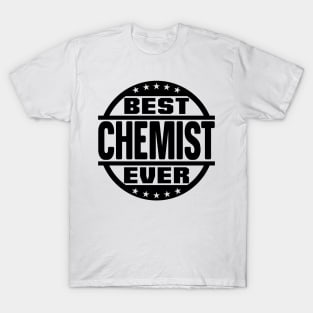 Best Chemist Ever T-Shirt